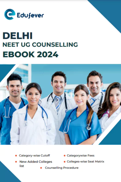 Delhi NEET UG Counselling Guide Ebook 2024