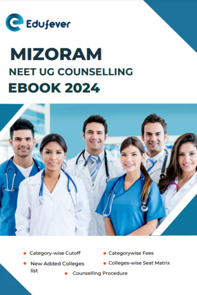 Mizoram NEET UG Counselling Guide eBook 2024