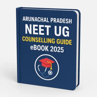 Arunachal Pradesh NEET UG Counselling Guide eBook