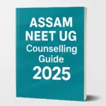 Assam NEET UG Counselling Guide eBook 2025