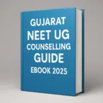 Gujarat NEET UG Counselling Guide eBook 2025