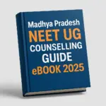 Madhya Pradesh NEET UG Counselling Guide eBook 2025